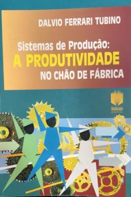 Sistemas de produção: A Produtividade.