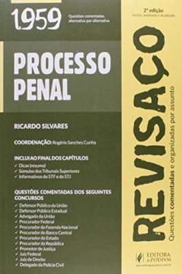 Revisaço Processo Penal: 1. 959 Questoes Comentadas Alternativa