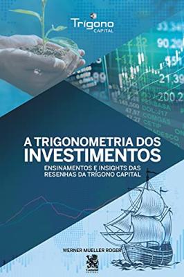 A trigonometria dos investimentos (como novo)