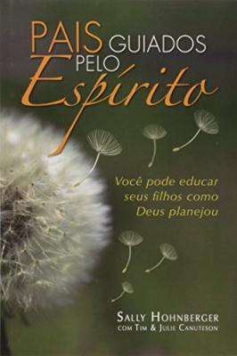 Pais guiados pelo espírito