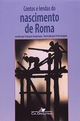 Contos e lendas do nascimento de Roma