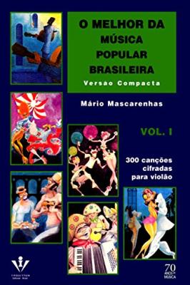 O melhor da música popular brasileira. Versão Compacta  Vol.1