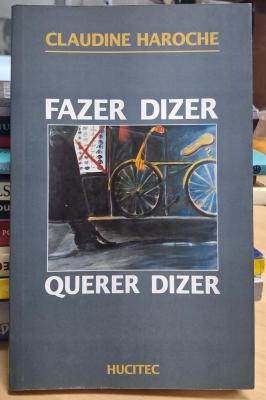 Fazer Dizer Querer Dizer