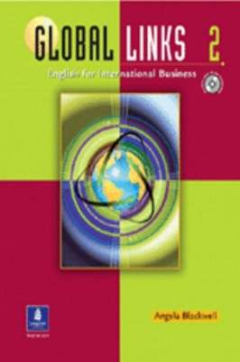 Global Links 2 Sb With Aud Cd: English for International Business, with Audio CD