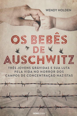 Os Bebes de Auschwitz