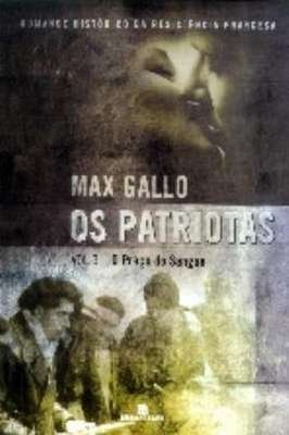Os Patriotas - O Preço do Sangue - Vol 3