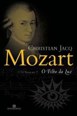 Mozart - O Filho da Luz - Vol 2