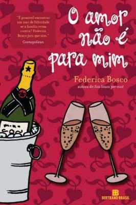 O Amor não é para mim
