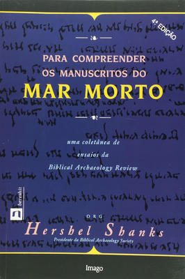 Para Compreender os Manuscritos do Mar Morto