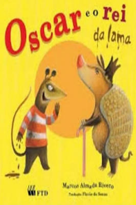 Oscar e o Rei da Lama
