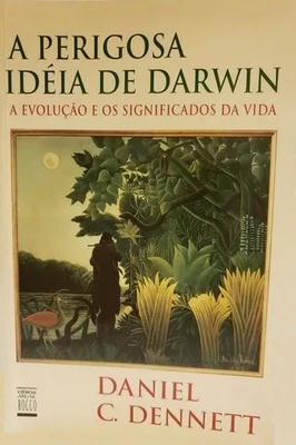 A perigosa idéia de Darwin