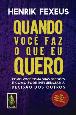 Quando Você Faz o que Eu Quero