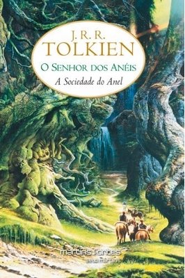 O Senhor dos Aneis - a Sociedade do Anel - Vol 1