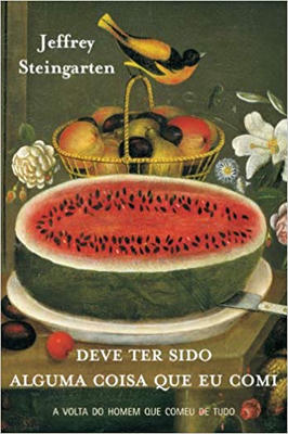 Deve Ter Sido Alguma Coisa Que Eu Comi