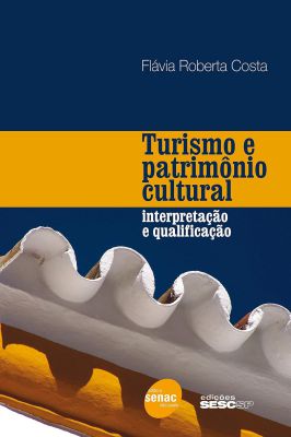 Turismo e patrimônio cultural