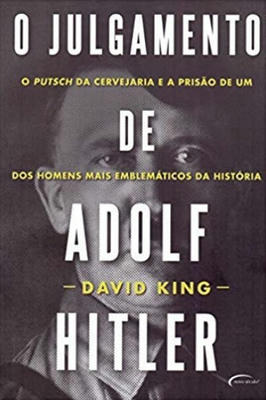 O Julgamento de Adolf Hitler