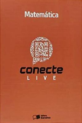 Conecte Live Matemática - Matemática Ciências e Aplicações - Vol. 2 - 3ª Ed. - 2018