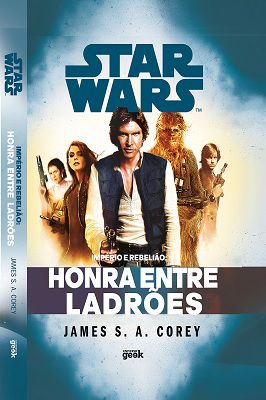 Star Wars - Império e Rebelião - Honra Entre Ladrões