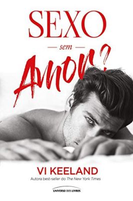 Sexo Sem Amor?