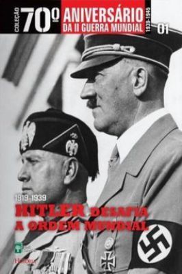 70 Aniversário da II Guerra Mundial Vol 01