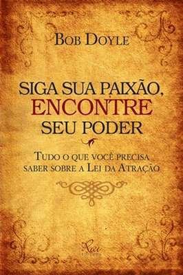 Siga Sua Paixão, Encontre Seu Poder