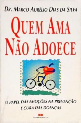 Quem ama não adoece