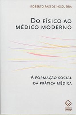 Do Físico ao Médico Moderno