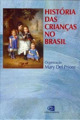 História das Crianças no Brasil