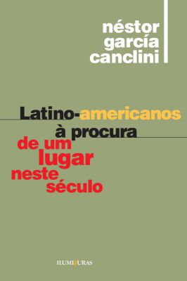Latino-americanos á Procura de um Lugar Neste Século
