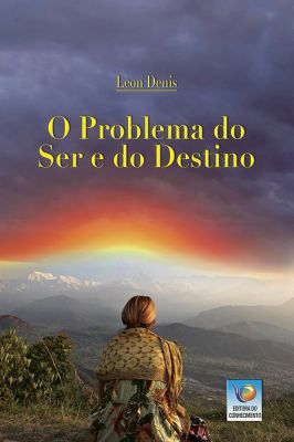O Problema do Ser e do Destino