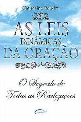 As Leis Dinâmicas da Oração