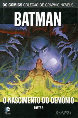 Dc Comics - Batman - o Nascimento do Demônio -parte 2