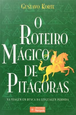 O Roteiro Mágico de Pitágoras
