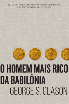 O Homem Mais Rico Da Babilonia