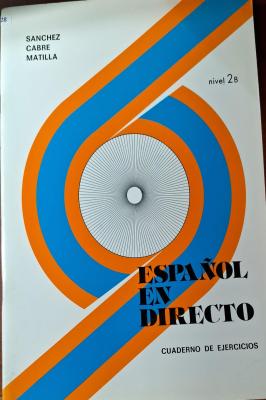 Español en Directo 2 B cuaderno de ejercicios