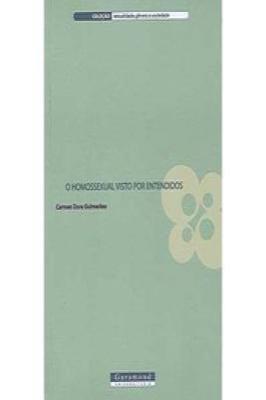 O homossexual visto por entendidos