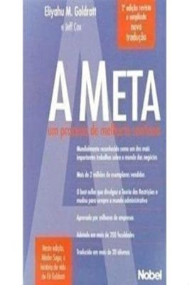 A Meta - um o Processo de Melhoria Contínua