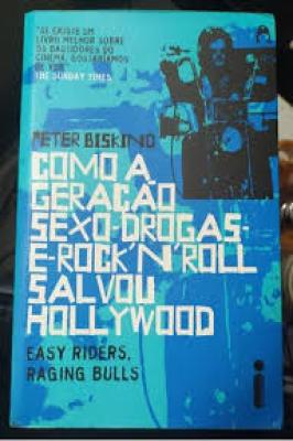 Como a geração sexo-drogas, sexo e rock'n roll salvou Hollywood