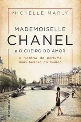 Mademoiselle Chanel e o Cheiro do Amor