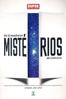 Os 11 Maiores Mistérios do Universo
