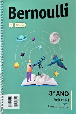 Bernoulli Ciências 3º ano Volume 1 Livro 1 Ensino Fundamental