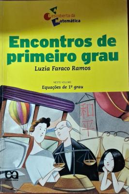 Encontros de Primeiro Grau Equações de 1º Grau