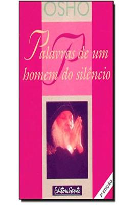 Palavras de um homem do silencio
