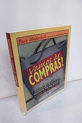 Vamos às Compras!: a Ciência do Consumo - AUTOGRAFADO