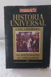 História Universal- Da restauração ao Liberalismo- Volume 20