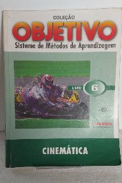 Coleção Objetivo- Manual do Professor- Sistema de métodos de aprendizagem- Cinemática livro 6