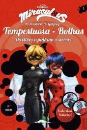 Miraculous: As Aventuras de Ladybug 1 Tempestuosa e Bolhas