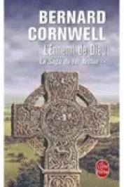 La saga du Roi Arthur Tome 2 : L'ennemi de Dieu