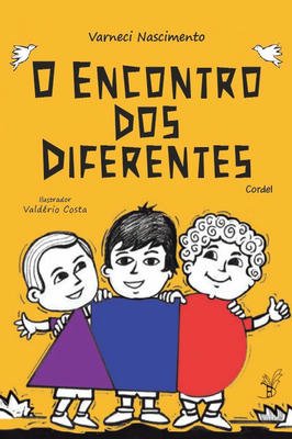 O Encontro dos Diferentes