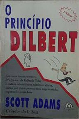 O princípio Dilbert- 2° edição